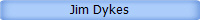 Jim Dykes